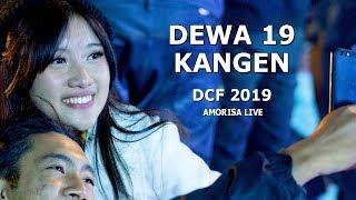 Kangen - Dewa 19  AMORISA  DCF 2019