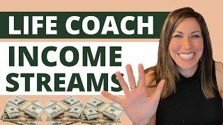 Becoming a Life Coach? 5 Income Streams you NEED to start your biz right