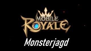 Mobile Royale deutsch Monsterjagd in Mobile Royale - Level 123 oder 4 Monster am besten?