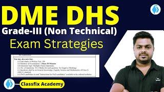 DME DHS Grade-III Non Technical Exam Strategies ■