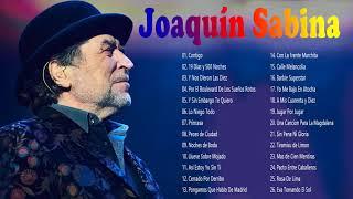 Joaquín Sabina Éxitos MIX - Joaquín Sabina Grandes Éxitos - Lo Mejor De Joaquín Sabina