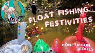 FISHING and FLOATING NYE at HONEYMOON POOLS  ROUGH NUTS