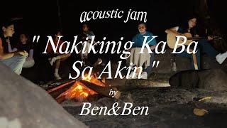 Ben&Ben - Nakikinig Ka Ba Sa Akin? live acoustic jam