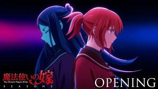 「魔法使いの嫁 SEASON2」ノンクレジットオープニング映像  The Ancient Magus Bride SEASON2 Opening  「Dear」JUNNA