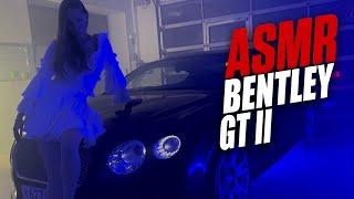 Car ASMR Bentley Continental GT II Concours Series