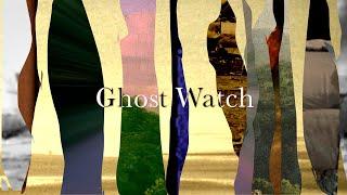 The Ghost Watch Collection