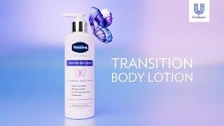 Vaseline - Transition Body Lotion case study