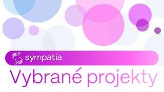 Sympatia - Vybrané projekty  Selected projects