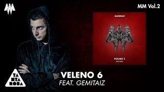 MADMAN  - Veleno 6 feat. GEMITAIZ Prod. Mixer T MM VOL. 2