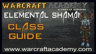 5.4 Elemental Shaman DPS Guide - Warcraft Academy