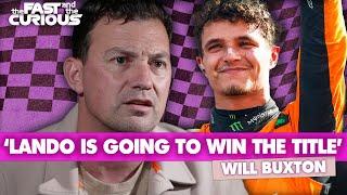 Will Buxton on Landos title chase F1s new generation & Drive To Survive secrets