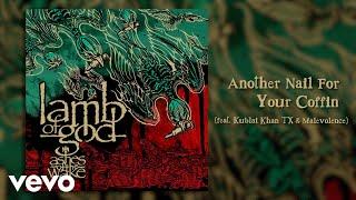 Another Nail For Your Coffin Feat. Kublai Khan TX & Malevolence