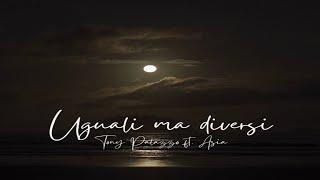 Tony Palazzo feat Asia - Uguali ma diversi Official Video