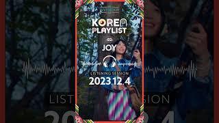 KOREA PLAYLIST – JOY Invitation #SoundofKorea #KoreaPlaylist #Invitation
