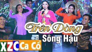 Tân Cổ Trên Dòng Sông Hậu #TDSH - Mỹ Tiên  Chuông Vàng Vọng Cổ 2019