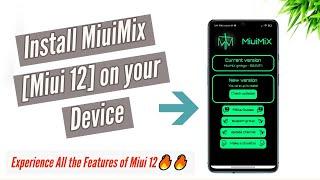 Install MiuiMix Miui 12 on your Device & Experience All the Features of Miui 12  Review & Install