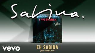 Joaquin Sabina - Eh Sabina En Directo