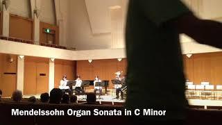 20190914 Mendelssohn         Organ Sonata in C Minor