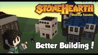 Stonehearth Desktop Tuesday Better Building