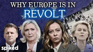 Why Europe is in revolt