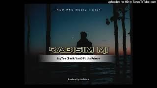 Rabisim Mi 2024-JayTeeTasik Yard Ft. Jiah Prince