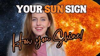 SUN Through All 12 Signs  How You SHINE & Display Strong CHARACTER Hannah’s Elsewhere