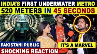 INDIA’S FIRST-EVER UNDERWATER METRO IN KOLKATA  PAK PUBLIC SHOCKING REACTION  SANA AMJAD
