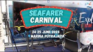 Hari Pelaut 2023 Putrajaya  Malaysia Seafarer Carnival 2023