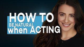 HOW TO LOOK NATURAL WHEN ACTING AND NOT FORCE FACIAL EXPRESSIONS  ACTING TIPS WITH ELIANA GHEN