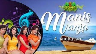 MANIS MANJA GROUP - 4 ANGKATAN OFFICIAL MUSIC VIDEO LYRICS