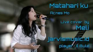 Matahari ku - cover by Meli - jarvismusic.id