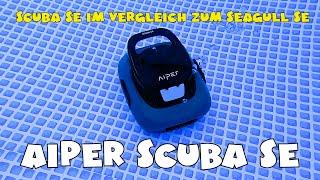 Einstiegsklasse Aiper Scuba SE im Vergleich mit Seagull SE Poolroboter