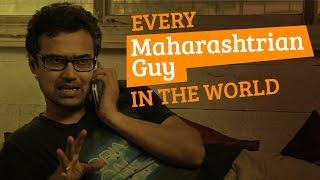 Every Maharashtrian Guy In The World