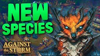 Against the Storm Foxes Guide  Sentinels Update