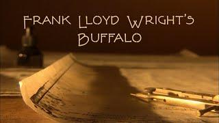 Frank Lloyd Wrights Buffalo