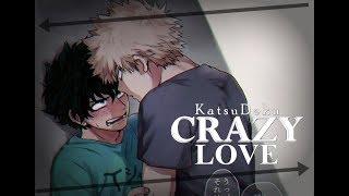 ⌈ KatsuDeku YAOI⌋ - AMV - Crazy Love HD