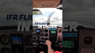 IFR flight in under 40 seconds #aviation #IFR #flying #pilot