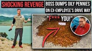 Shocking revenge Boss dumps oily pennies on ex-employees driveway