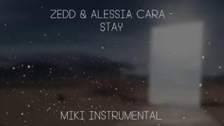 Zedd & Alessia Cara - Stay Instrumental