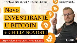 Investiranje u Bitcoin opet Chiliz novosti i 18% godišnje - Kriptovalute 2022 Bitcoin investiranje