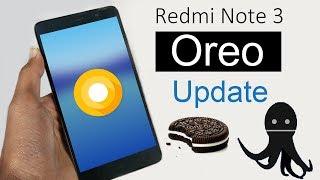 Redmi Note 3 Oreo Update How to Install Android Oreo 8.0 based on Unofficial AOSP 8.0.0 Oreo