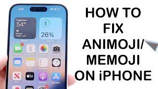 How To FIX MemojiAnimoji Not Working On iPhone 2024