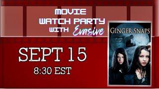  Movie Night with Evasive  - Ginger Snaps 2000