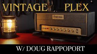 The Friedman Vintage PLEX w Doug Rappoport