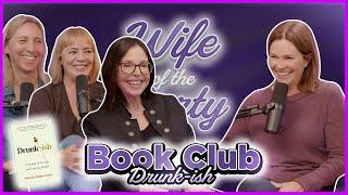Book Club Drunk-ish with Stefanie Wilder-Taylor  Wife of the Party Podcast  # 316