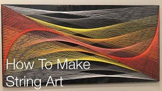 How to make String Art  Tutorial