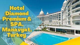 Hotel Diamond Premium & SPA Manavgat Turkey