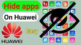How can I hide my any app?How do I make private space on my Huawei?How can I Hide apps in Huawei P20