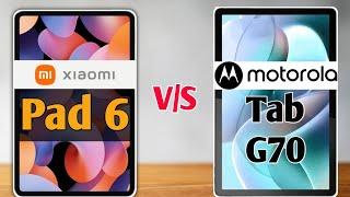 Xiaomi Pad 6 vs Motorola Tab G70  Which Tablet is Best 