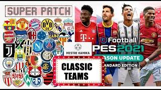LINK - Super Classic Teams Patch by MestreKamika - Option File eFootball PES 2021PS4PS5